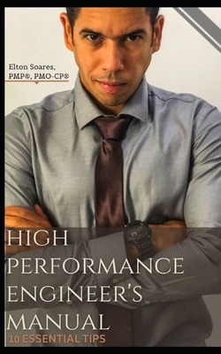 High Performance Engineer's Manual: 10 essential tips