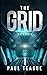 The Grid: Catharsis (The Grid Trilogy)