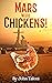 Mars Needs Chickens!