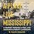 A Place Like Mississippi: A Journey Through a Real and Imagined Literary Landscape