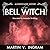 An Authenticated History of the Famous Bell Witch