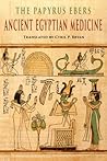 The Papyrus Ebers...