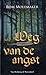 Weg van de angst by Rom Molemaker