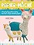 Papier Mache: A step-by-ste...