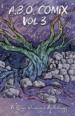 A.B.O. Comix Vol. 3: A Queer Prisoner's Anthology
