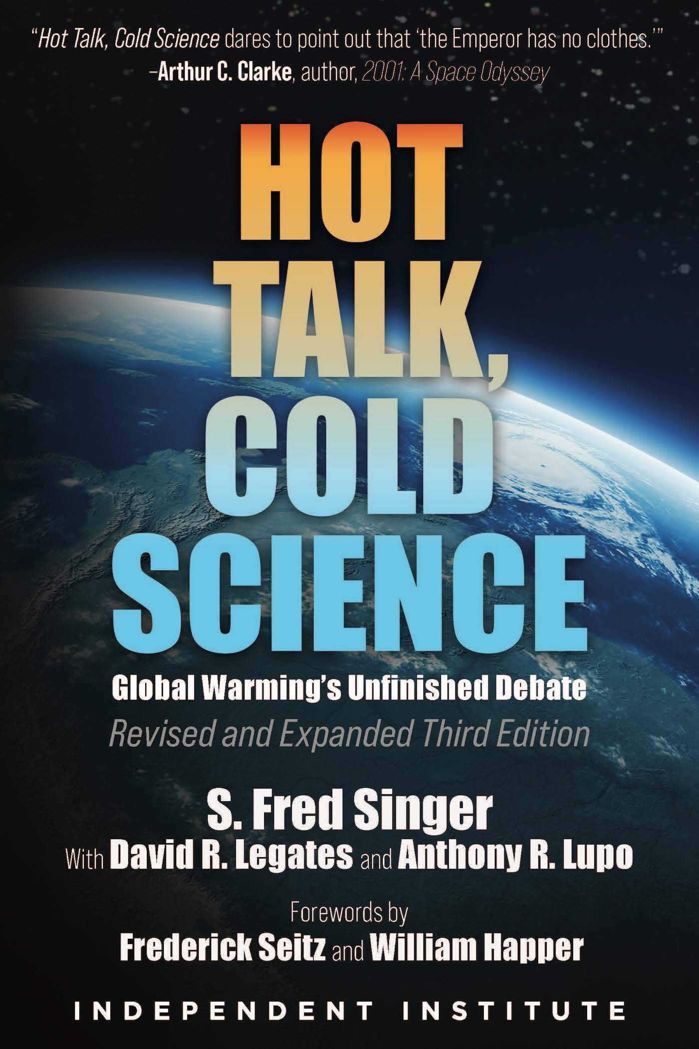 Hot Talk, Cold Science: Global Warming's Unfinished Debate (Kindle Edition)