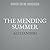 The Mending Summer