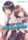 Chasing After Aoi Koshiba, Vol. 1 by Hazuki Takeoka