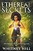 Ethereal Secrets (Shadows of Otherside #3)
