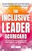 The Inclusive Leader Scorecard by Dev Modi