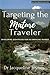 Targeting the Mature Traveler by Jaqueline Jeynes