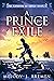 A Prince in Exile (The King...