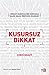 Kusursuz Dikkat