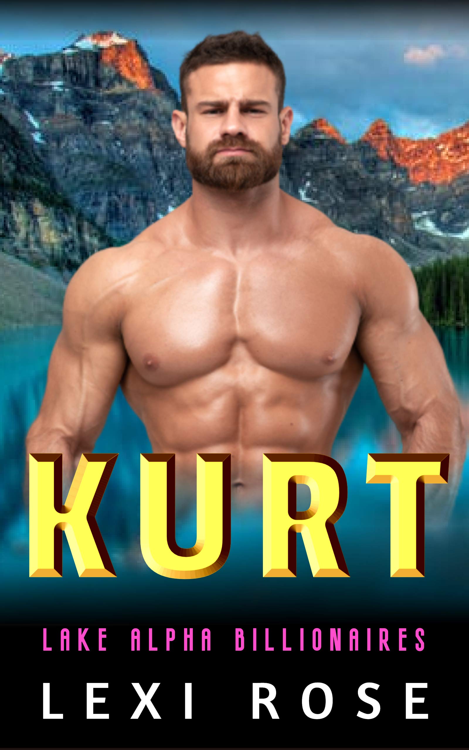 Kurt (Lake Alpha Billionaire #1)