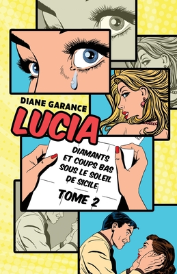Lucia: Diamants et coups bas sous le soleil de Sicile (French Edition)