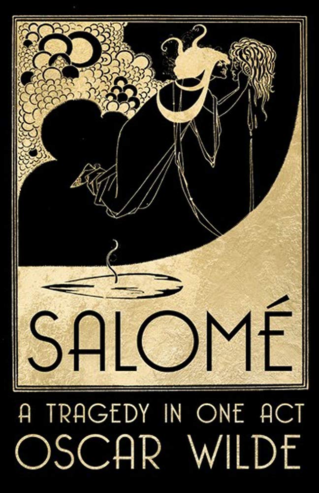 Salomé : A Tragedy in One Act