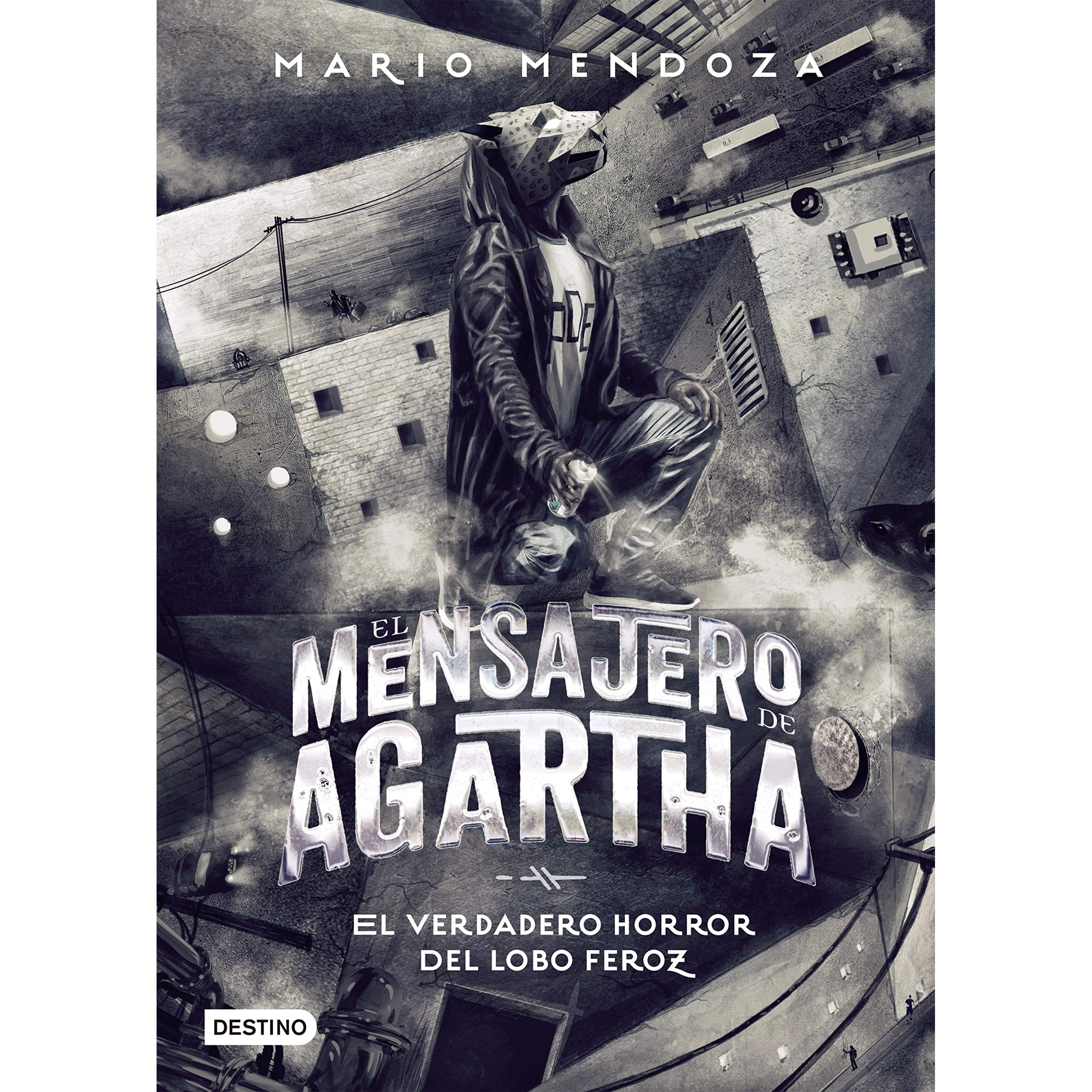 El mensajero de Agartha 10 - El verdadero horror del lobo feroz by Mario  Mendoza