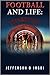 Football and Life: The Game of Life