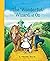 The Wonderful Wizard of OZ: a claasics 100th anniversary illustrated edition