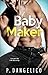 Baby Maker (It Takes Two, #1)