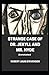 Strange Case of Dr. Jekyll and Mr. Hyde Annotated