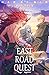 이스트 로드 퀘스트 2 (East Road Quest, #2)