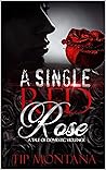 A Single Red Rose...