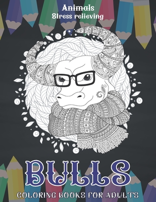 Stress Relieving Coloring Books for Adults - Animals - Bulls