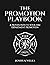 The Promotion Playbook: A P...