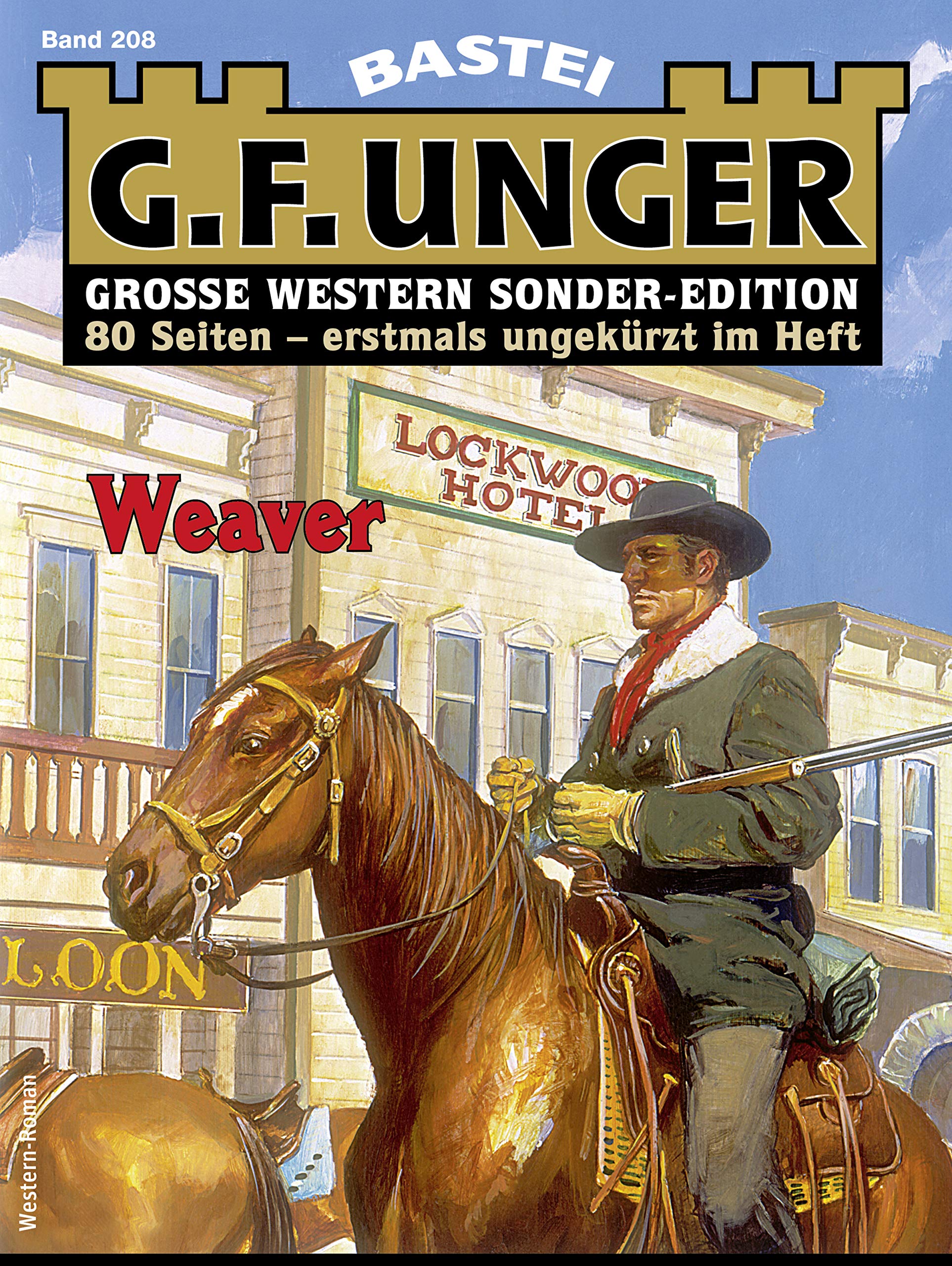 G. F. Unger Sonder-Edition 208: Weaver (German Edition)