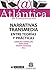 Narrativas transmedia: entre teorías y prácticas (Spanish Edition)