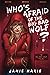 Who's Afraid of the Big Bad Wolf? (The Big Bad Wolf Trilogy)