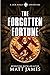 The Forgotten Fortune (Jack Reilly #1)