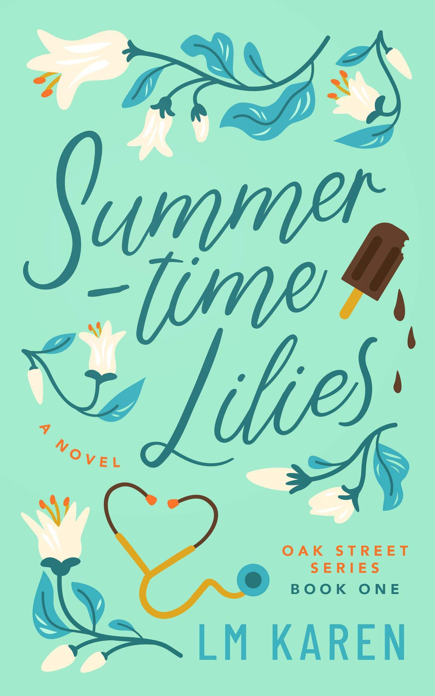 Summertime Lilies (Oak Street #1)