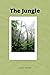 The Jungle by Upton Sinclair