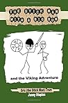 The Stick Man with a Big Bum and the Viking Adventure