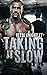 Taking It Slow (Code Of Honor)