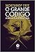 O Grande Código: a Bíblia e a literatura