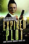 Expired Plot (Last Chance County #6)