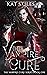 The Vampire Cure (The Vampi...