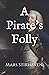 A Pirate's Folly