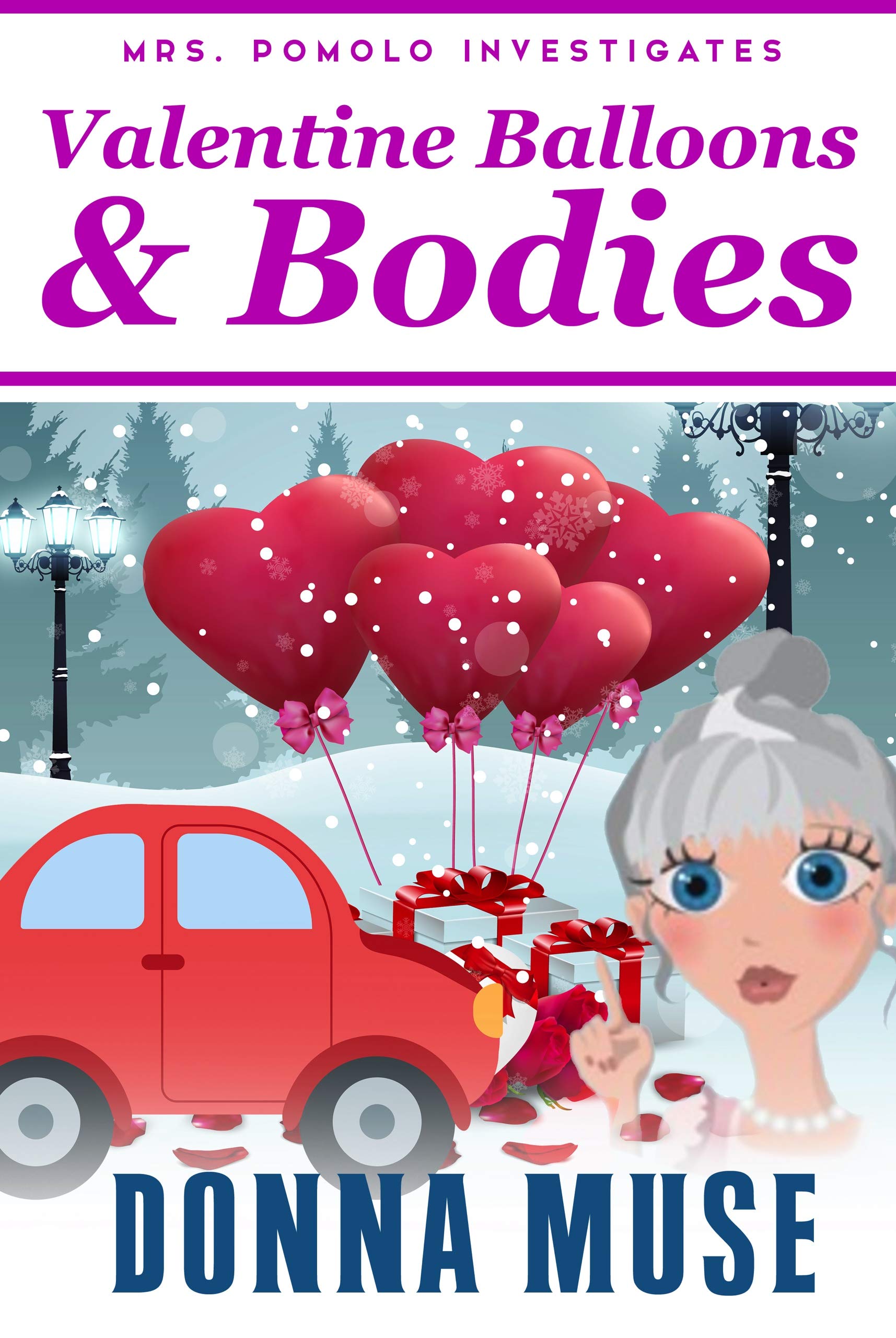 Valentine Balloons & Bodies (Mrs. Pomolo Investigates, #19)