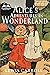 Alice's Adventures in Wonderland (Classics Made Easy): Illustrated, Unabridged, with Comprehensive Glossary, Biographical Article, and Historical Context