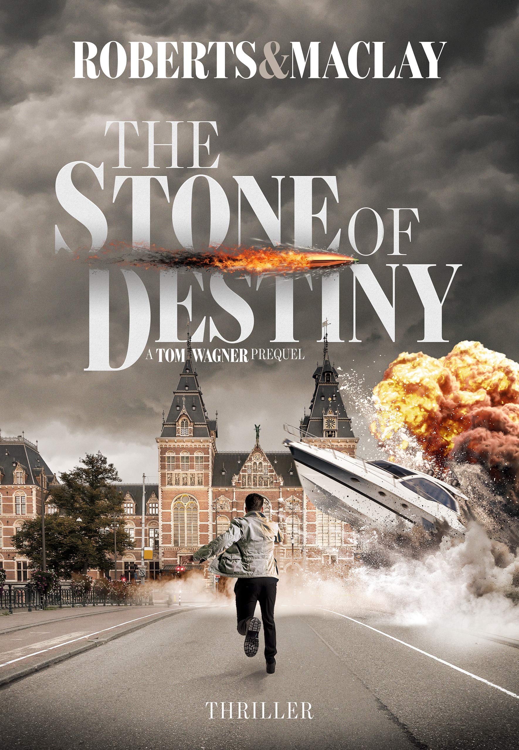 The Stone of Destiny (Tom Wagner, #0.5)