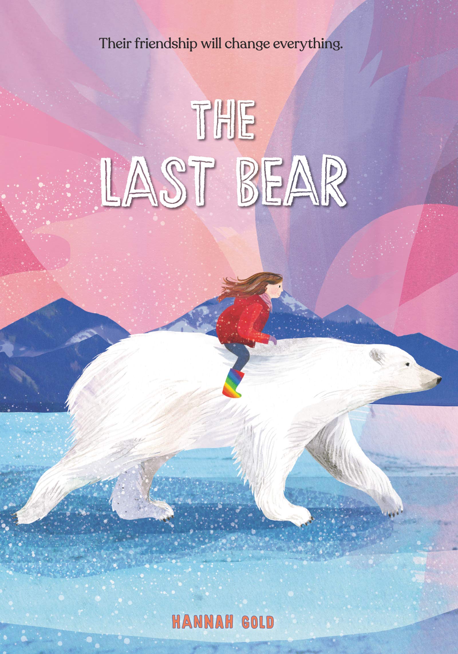 The Last Bear: April discovers a stranded polar bear on remote Bear Island—an unforgettable Arctic friendship adventure for readers 8-12
