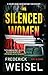 The Silenced Women (Violent Crime Investigations Team Mystery, #1)