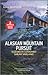 Alaskan Mountain Pursuit by Elizabeth Goddard