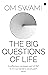 The Big Questions of Life