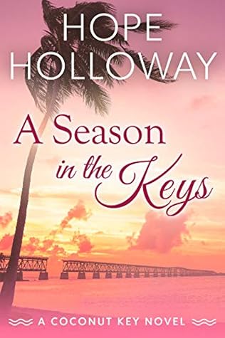 A Season in the Keys (Coconut Key, #3)