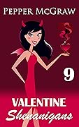 Valentine Shenanigans